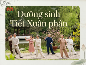 Dưỡng sinh Tiết Xuân phân