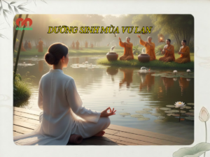 Dưỡng sinh mùa Vu Lan